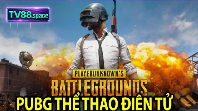 PUBG Thể Thao Điện Tử